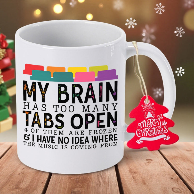 Tailorly White Ceramic 11 oz Mug - My Brain Has Too Many Tabs Open Minimalist White Ceramic Vessel With Vibrant Browser Tabs Displaying Quirky Humor Mug