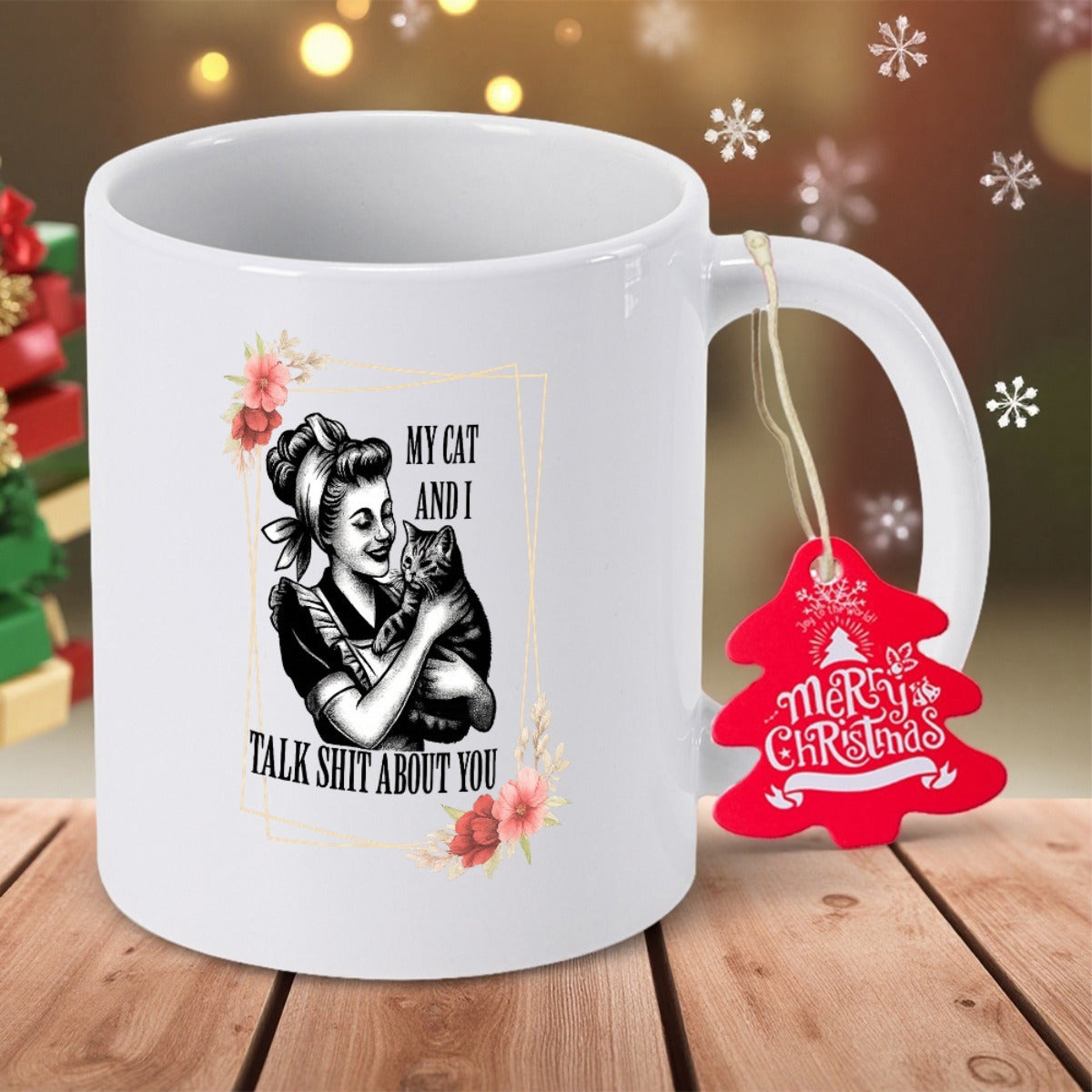 Tailorly White Ceramic 11 oz Mug - My Cat And I Talk Shit About You Vintage Retro Style Woman Hugging A Happy Pet Feline Cat