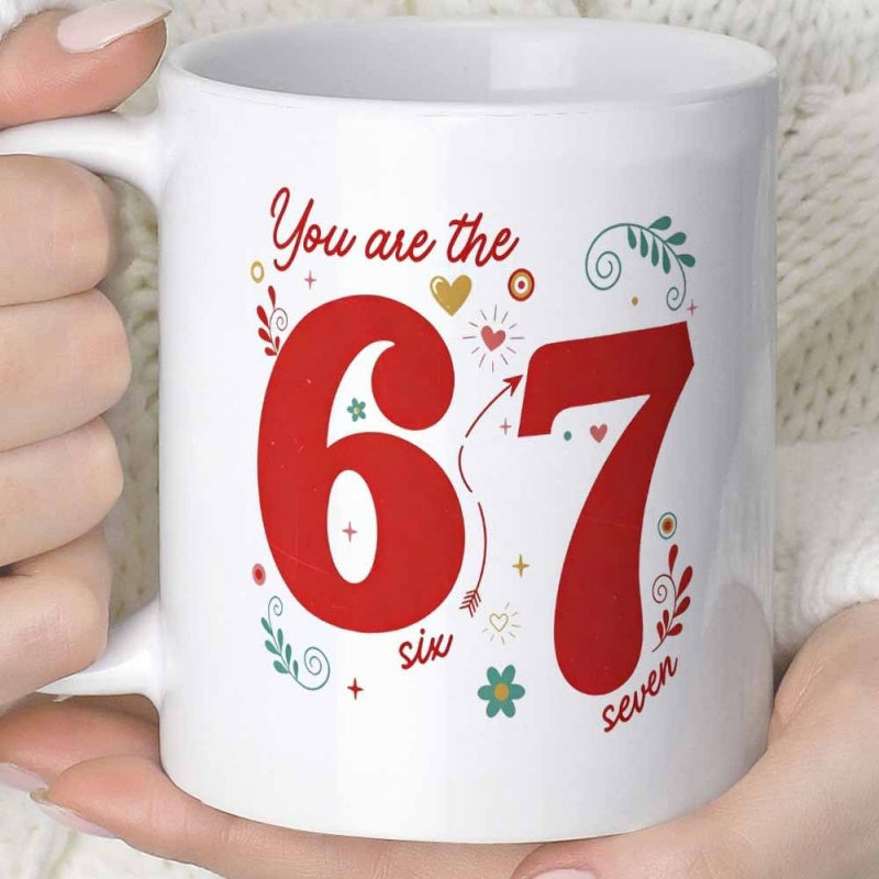 Tailorly White Ceramic 11 oz Mug - You Are The Six Seven Vibrant Red Numbers Decorated With Dainty Hearts And Elegant Floral Elements Mug