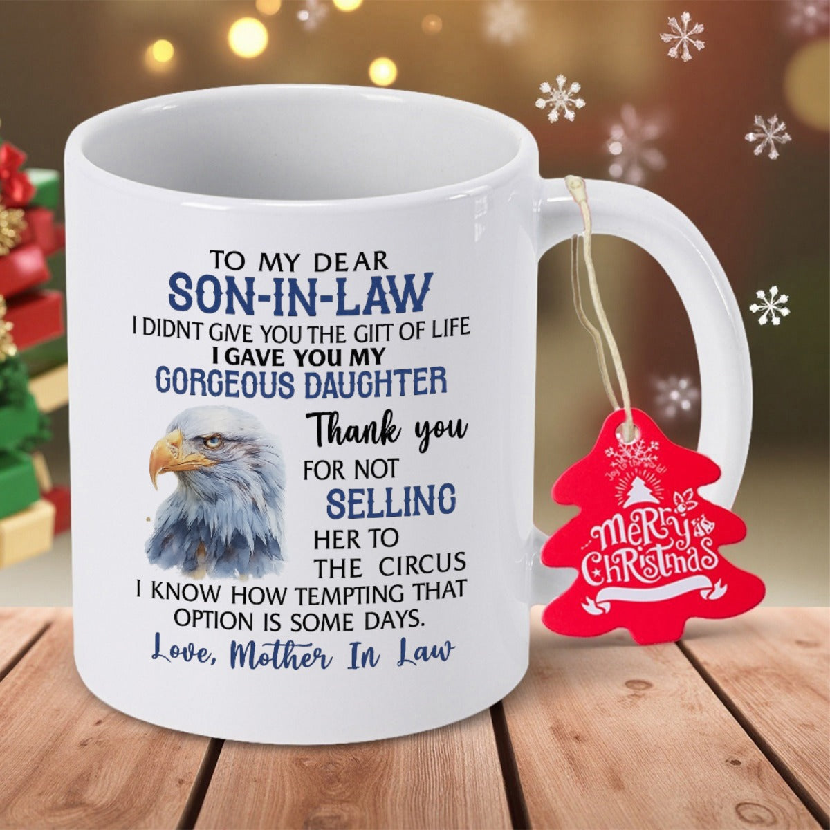Tailorly White Ceramic 11 oz Mug - To My Dear Son In Law Love Mother In Law Majestic Bald Eagle Head Portrait Among Humorous Sentimental Typography Text Eagle