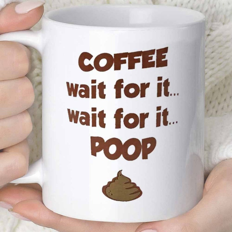 Tailorly White Ceramic 11 oz Mug - Coffee Wait For It Wait For It Poop Minimalist Brown Swirl Icon Placed Below Humorous Bold Brown Text Emoji