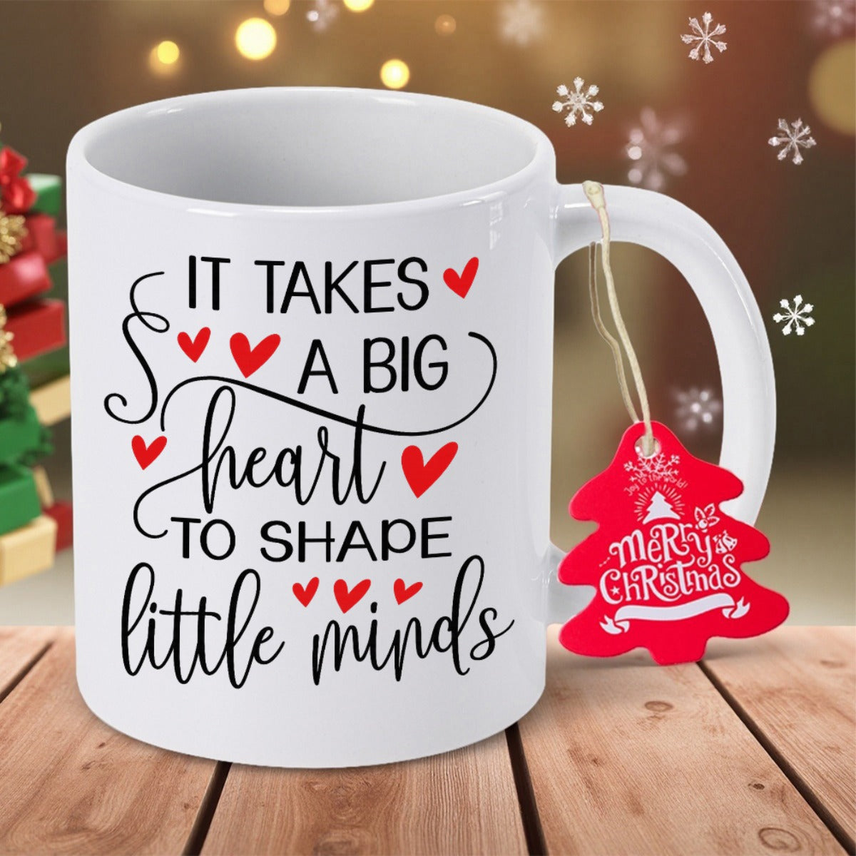 Tailorly White Ceramic 11 oz Mug - It Takes A Big Heart To Shape Little Minds Inspirational Teacher Quote Surrounded By Small Red Hearts And Elegant Swirls Sign