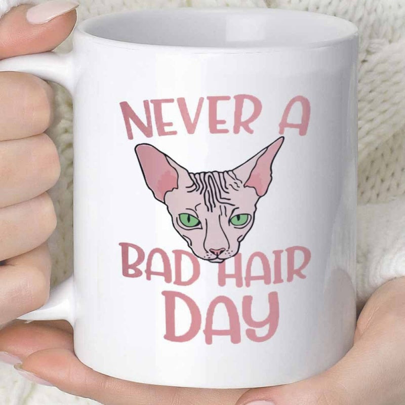 Tailorly White Ceramic 11 oz Mug - Never A Bad Hair Day Grumpy Pink Hairless Sphynx With Green Eyes And Large Pointed Ears Cat