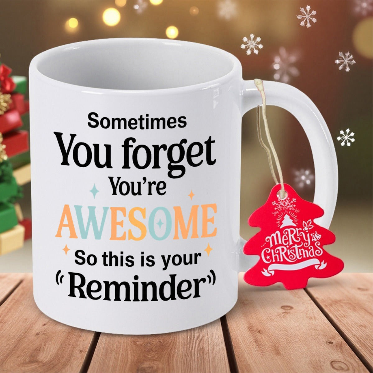 Tailorly White Ceramic 11 oz Mug - Sometimes You Forget Youre Awesome So This Is Your Reminder Minimalist White Ceramic With Inspirational Text And Decorative