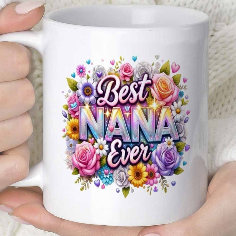 Tailorly White Ceramic 11 oz Mug - Best Nana Ever Vibrant Colorful Garden Roses With Radiant Sunflowers And Sparkling Hearts Flower