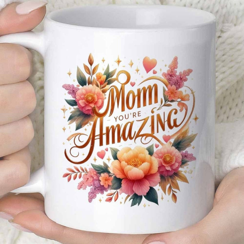 Tailorly White Ceramic 11 oz Mug - Mom You're Amazing Vibrant Blooming Flowers With Hearts And Delicate Golden Artistic Swirls Floral