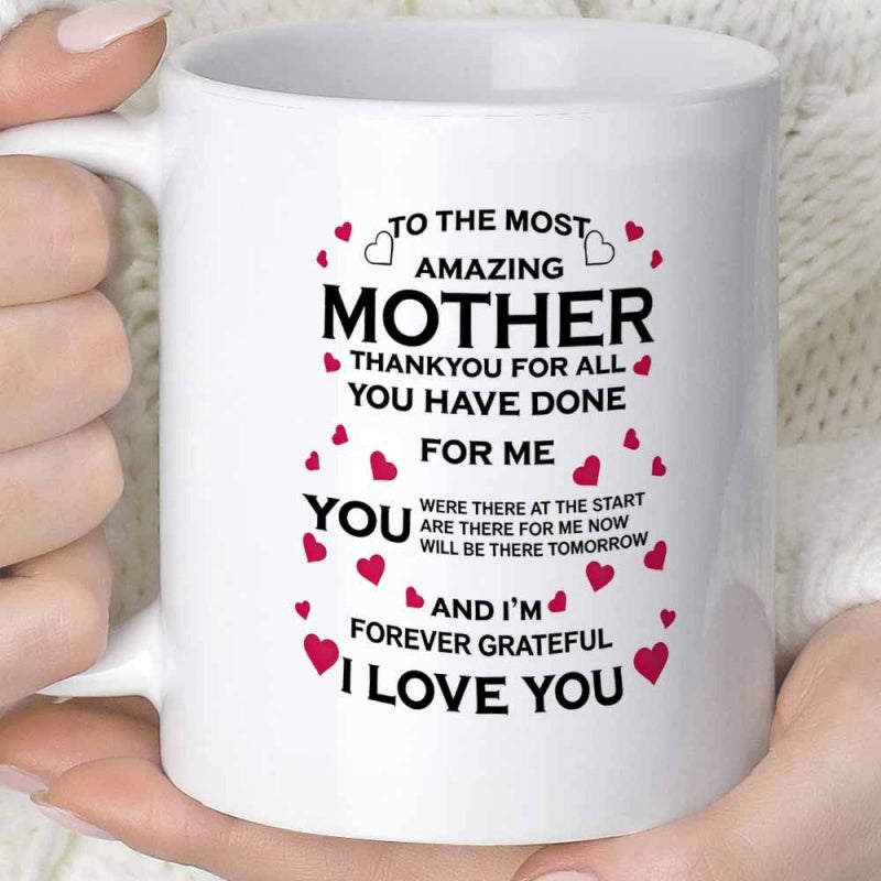 Tailorly White Ceramic 11 oz Mug - To The Most Amazing Mother Thankyou For All You Have Done For Me Minimalist Tiny Scattered Red Hearts Surrounding Deep Heartfelt