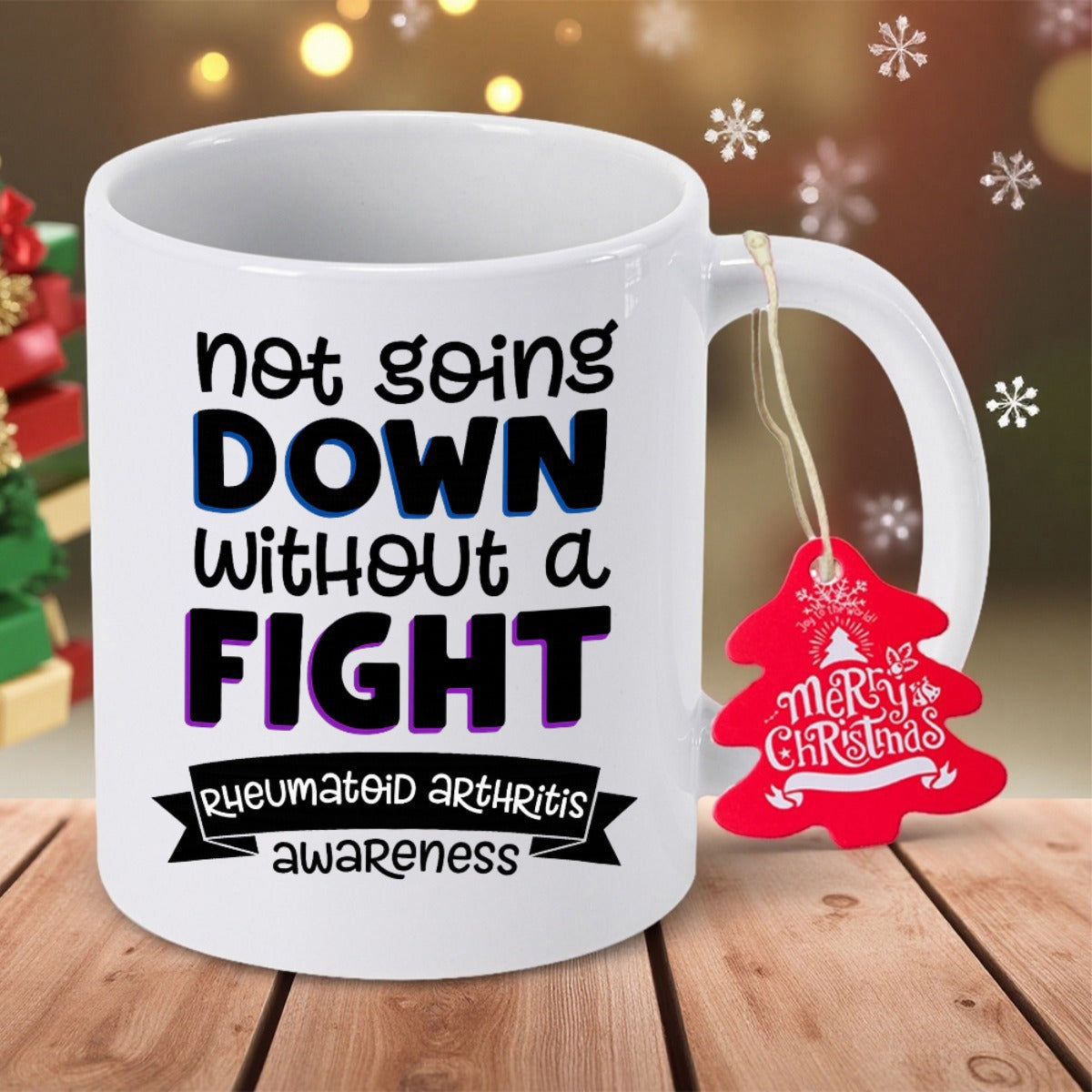 Tailorly White Ceramic 11 oz Mug - Not Going Down Without A Fight Rheumatoid Arthritis Awareness Merry Christmas Sleek With Ribbon Banner And Festive Tree Tag Mug