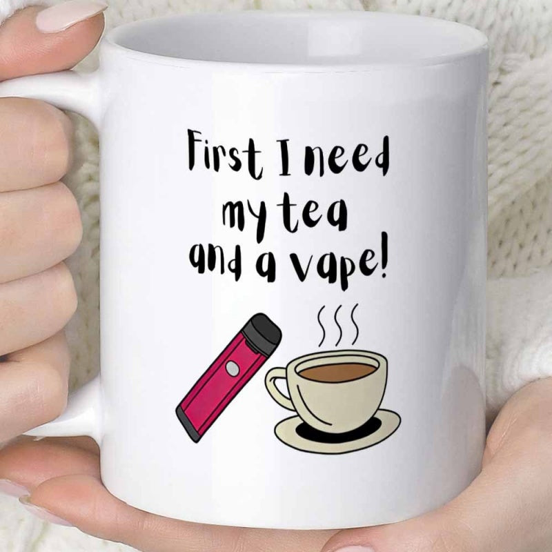 Tailorly White Ceramic 11 oz Mug - First I Need My Tea And A Vape Minimalist Hand Drawn Steaming Hot Beverage Next To Pink Electronic Device Teacup