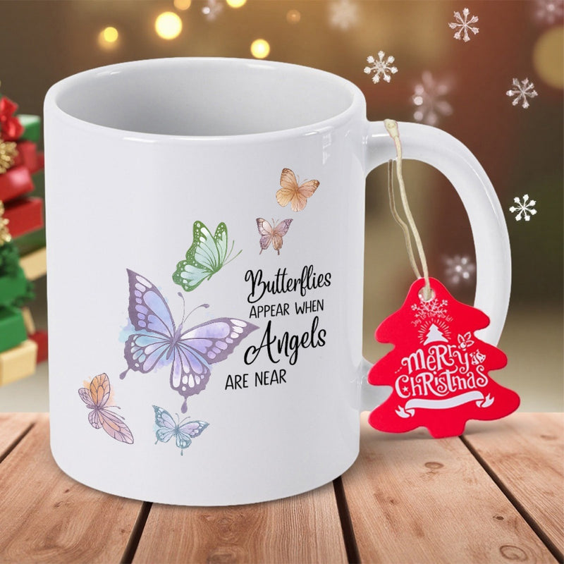 Tailorly White Ceramic 11 oz Mug - Butterflies Appear When Angels Are Near Delicate Watercolor Wings Fluttering Gracefully Near A Sentimental Inspirational Quote