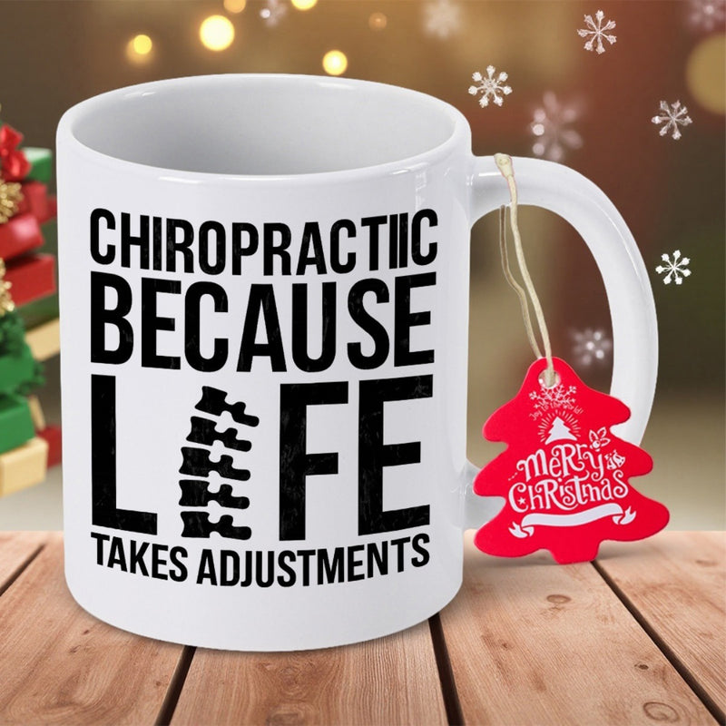 Tailorly White Ceramic 11 oz Mug - Chiropractic Because Life Takes Adjustments Professional Medical Typography Featuring Stylized Human Spine Integrated Within