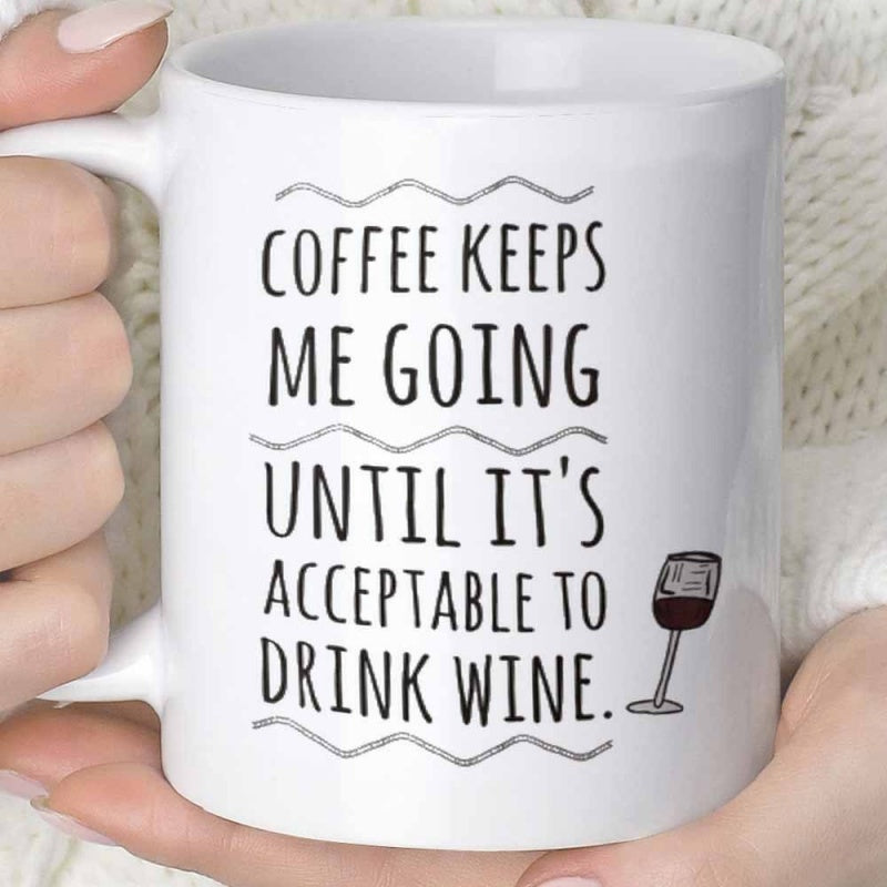 Tailorly White Ceramic 11 oz Mug - Coffee Keeps Me Going Until It's Acceptable To Drink Wine Minimalist Wavy Line Accents Featuring A Small Red Liquid Wine Glass