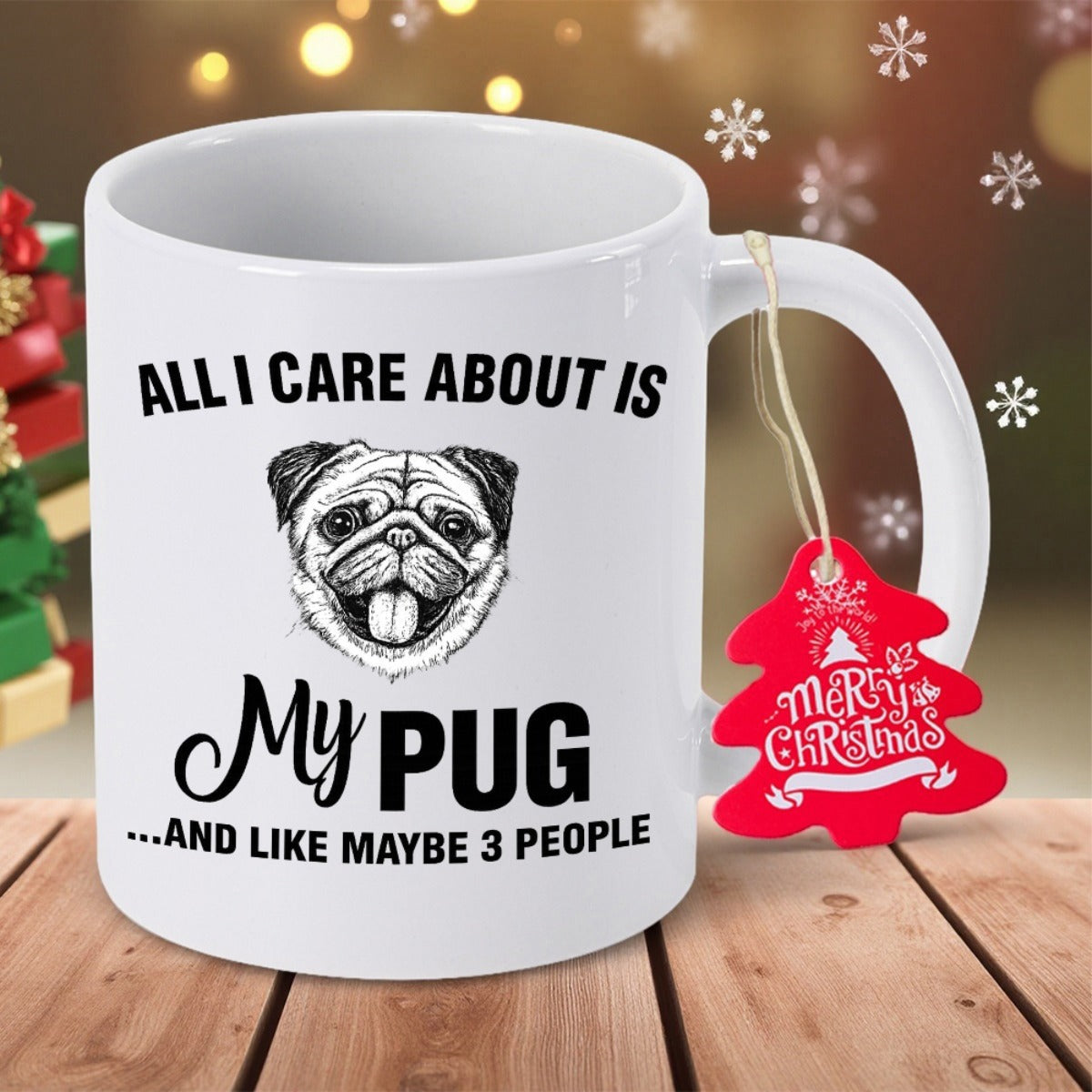 Tailorly White Ceramic 11 oz Mug - All I Care About Is My Pug And Like Maybe 3 People Detailed Hand Drawn Sketch Featuring A Happy Smiling Canine Portrait Pug