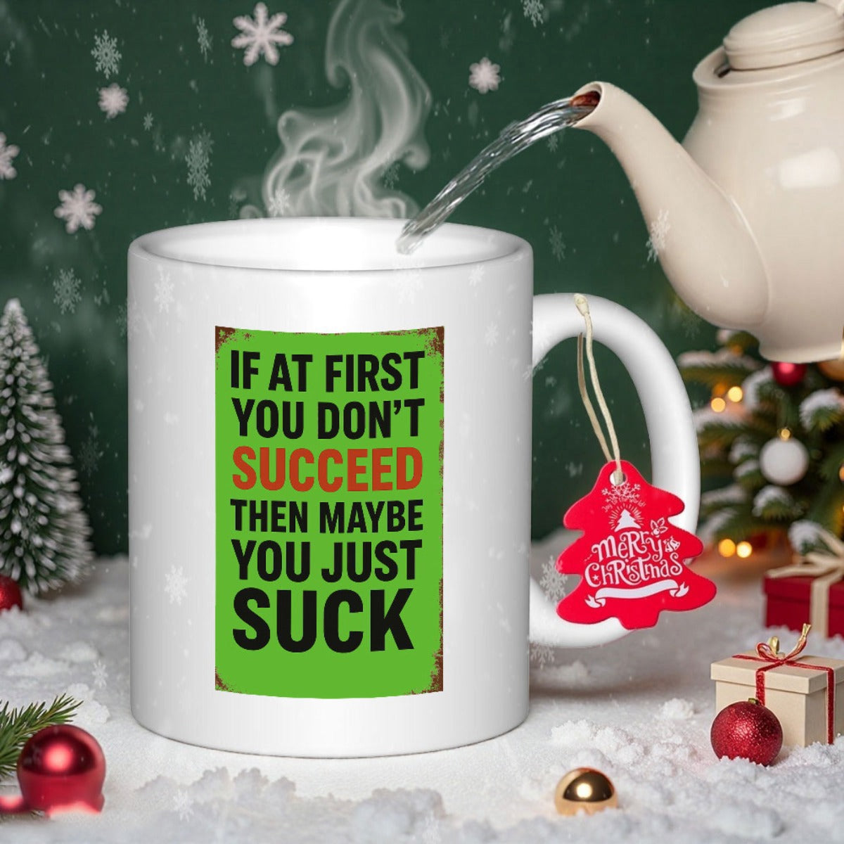 Tailorly White Ceramic 11 oz Mug - If At First You Don't Succeed Then Maybe You Just Suck Winter Christmas Scene With Steaming Water And Festive Decorative Mug