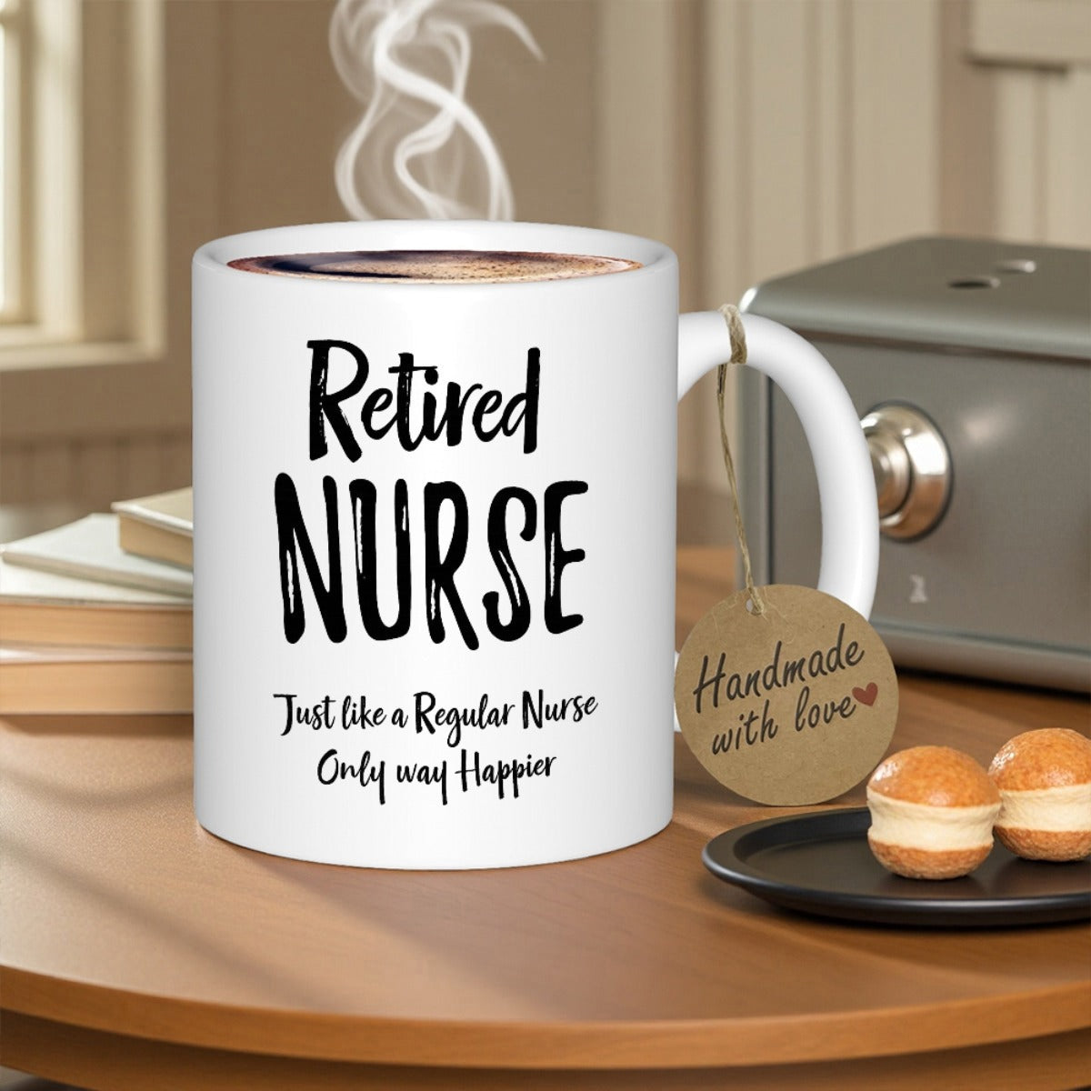 Tailorly White Ceramic 11 oz Mug - Retired Nurse Just Like A Regular Nurse Only Way Happier Simple White Ceramic Coffee Cup Displaying Bold Black Themed Slogan Mug
