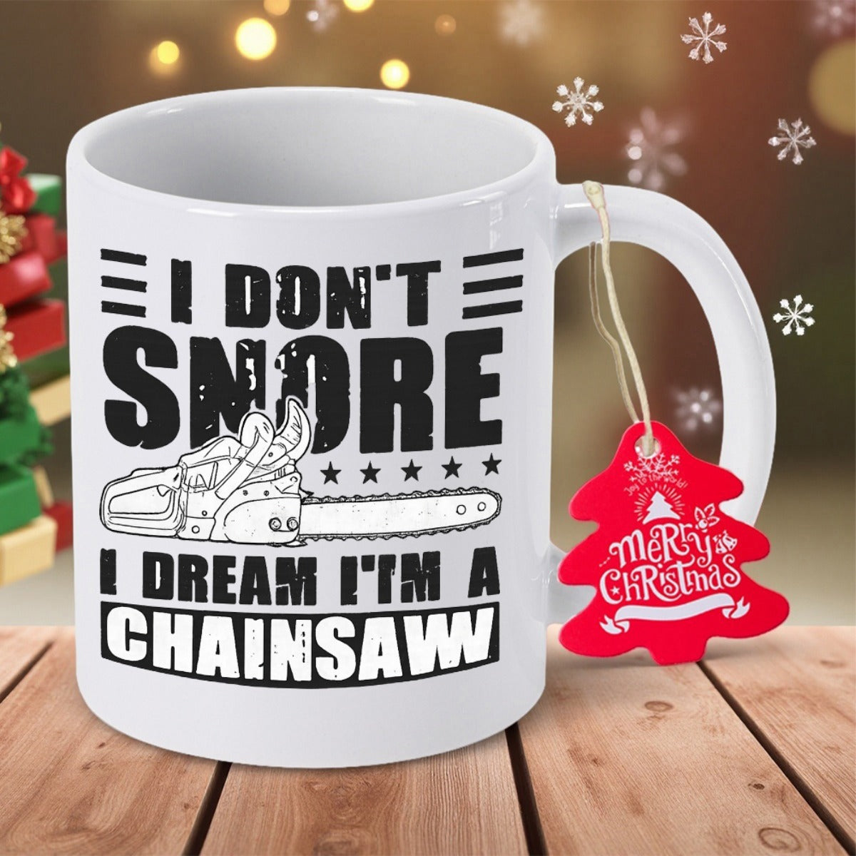 Tailorly White Ceramic 11 oz Mug - I Don't Snore I Dream I'm A Chainsaw Distressed Black Ink Illustration Depicting A Sharp Powerful Mechanical Chainsaw