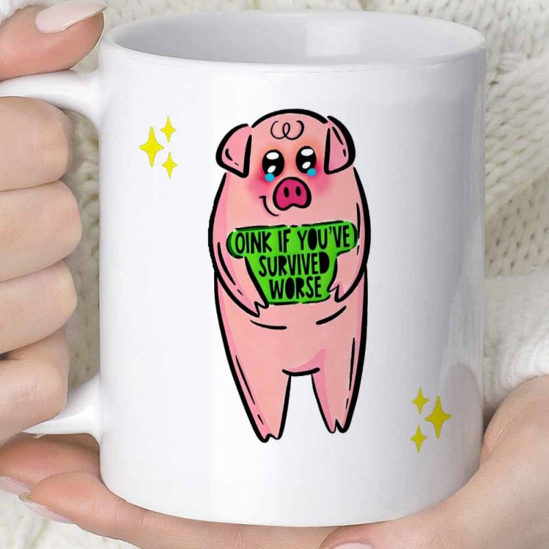 Tailorly White Ceramic 11 oz Mug - Oink If Youve Survived Worse Cute Pink Cartoon Character Holding Green Sign With Golden Sparkles Adorable Pig
