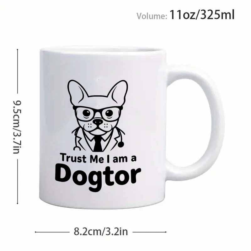 Tailorly White Ceramic 11 oz Mug - Trust Me I Am A Dogtor Minimalist Black Line Art Depicting A Professional Medical French Bulldog Dog