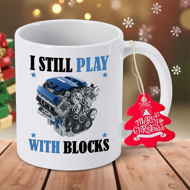 Tailorly White Ceramic 11 oz Mug - I Still Play With Blocks Detailed Mechanical Car Part Featuring Complex Gears And Metallic Blue Engine