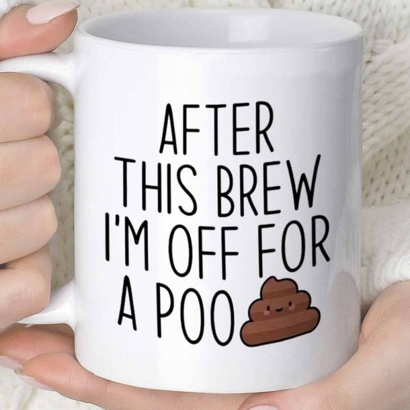 Tailorly White Ceramic 11 oz Mug - After This Brew Im Off For A Poo Minimalist Cartoon Brown Character With Tiny Smile On Simple