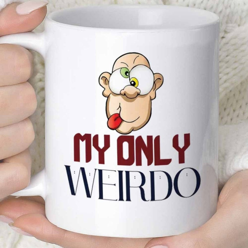 Tailorly White Ceramic 11 oz Mug - My Only Weirdo Humorous Cartoon Caricature With Crossed Eyes And Stuck Out Tongue Character