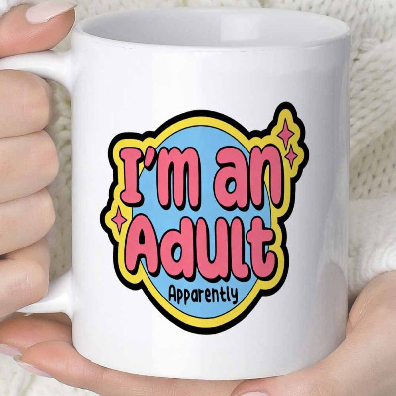 Tailorly White Ceramic 11 oz Mug - Im An Adult Apparently Vibrant Colorful Retro Badge Style With Playful Pink Bubble Letters And Sparkles Badge