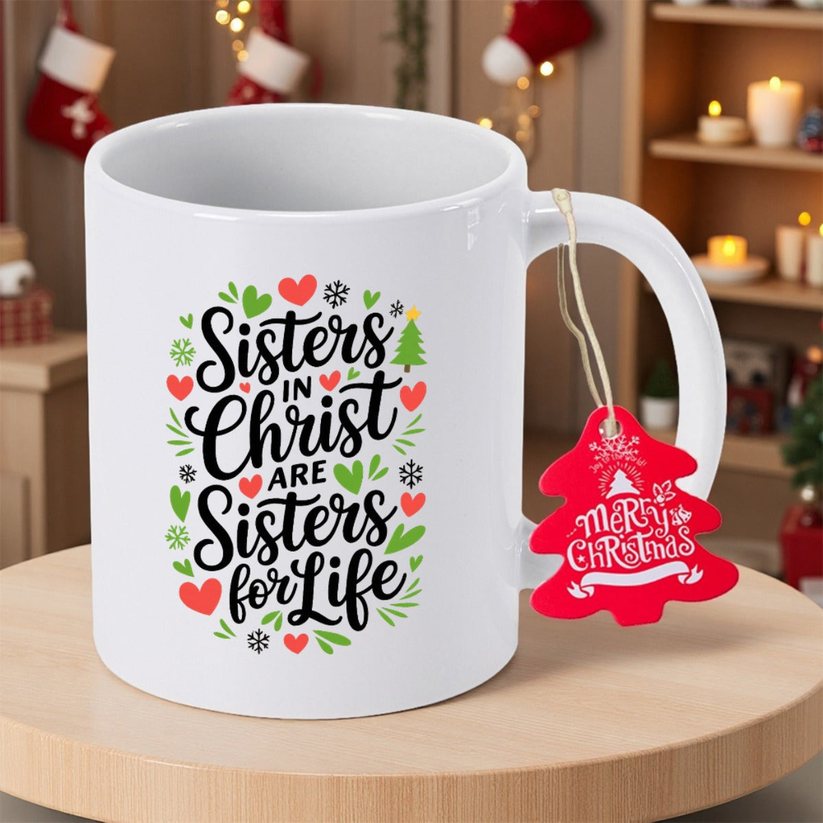 Tailorly White Ceramic 11 oz Mug - Sisters In Christ Are Sisters For Life Merry Christmas Decorative Small Colorful Hearts And Snowflakes Scattered On A