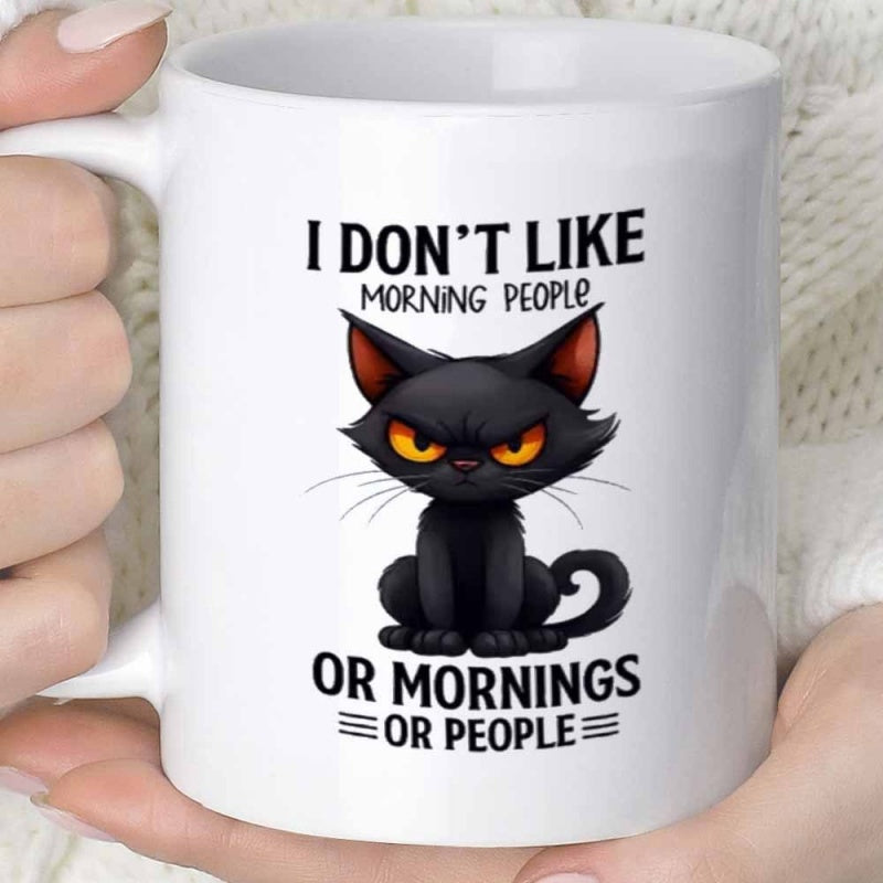 Tailorly White Ceramic 11 oz Mug - I Don't Like Morning People Or Mornings Or People Grumpy Sitting Feline With Fierce Glowing Eyes And Sharp Whiskers Cat