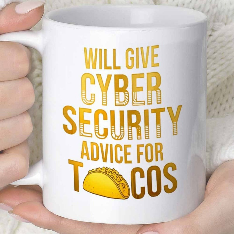 Tailorly White Ceramic 11 oz Mug - Will Give Cyber Security Advice For Tacos Minimalist Featuring Golden Text Elements And Small Cartoon Food Mug