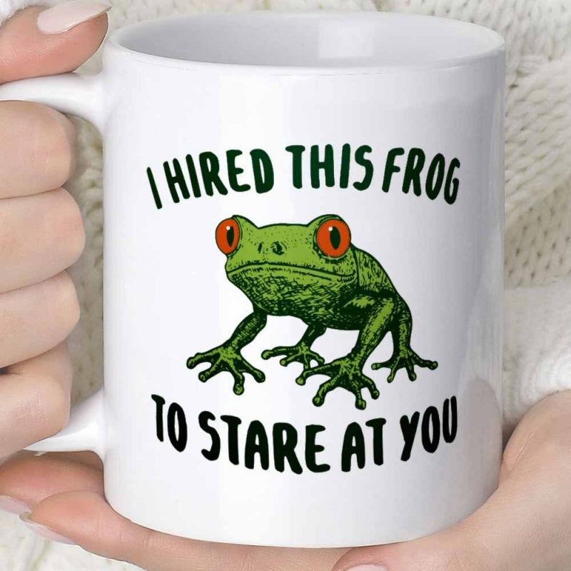 Tailorly White Ceramic 11 oz Mug - I Hired This Frog To Stare At You Detailed Vibrant Green Tree With Striking Round Red Eyes Frog