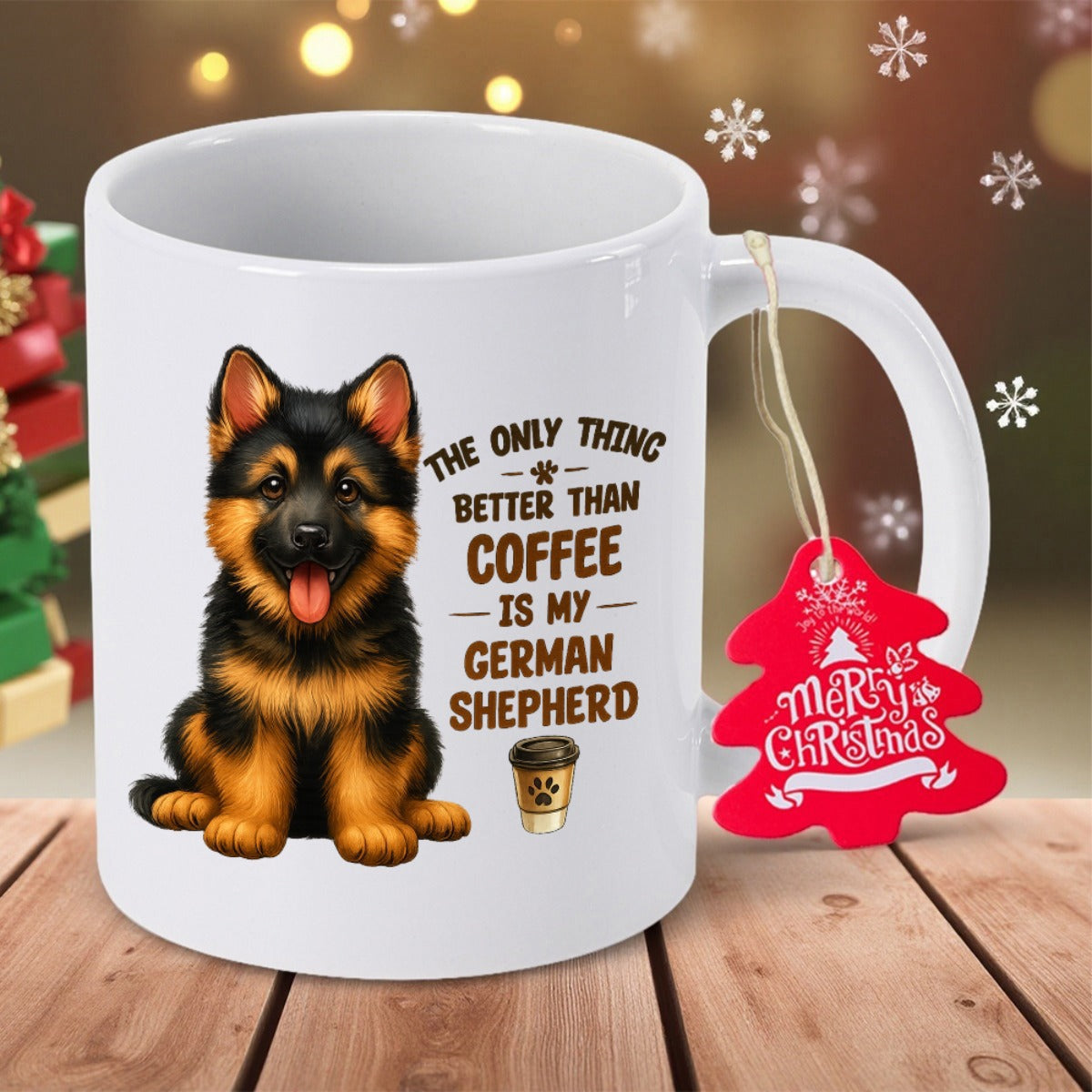Tailorly White Ceramic 11 oz Mug - The Only Thing Better Than Coffee Is My German Shepherd Cute Puppy Sitting Calmly Beside A Small Cup Of Hot Coffee German