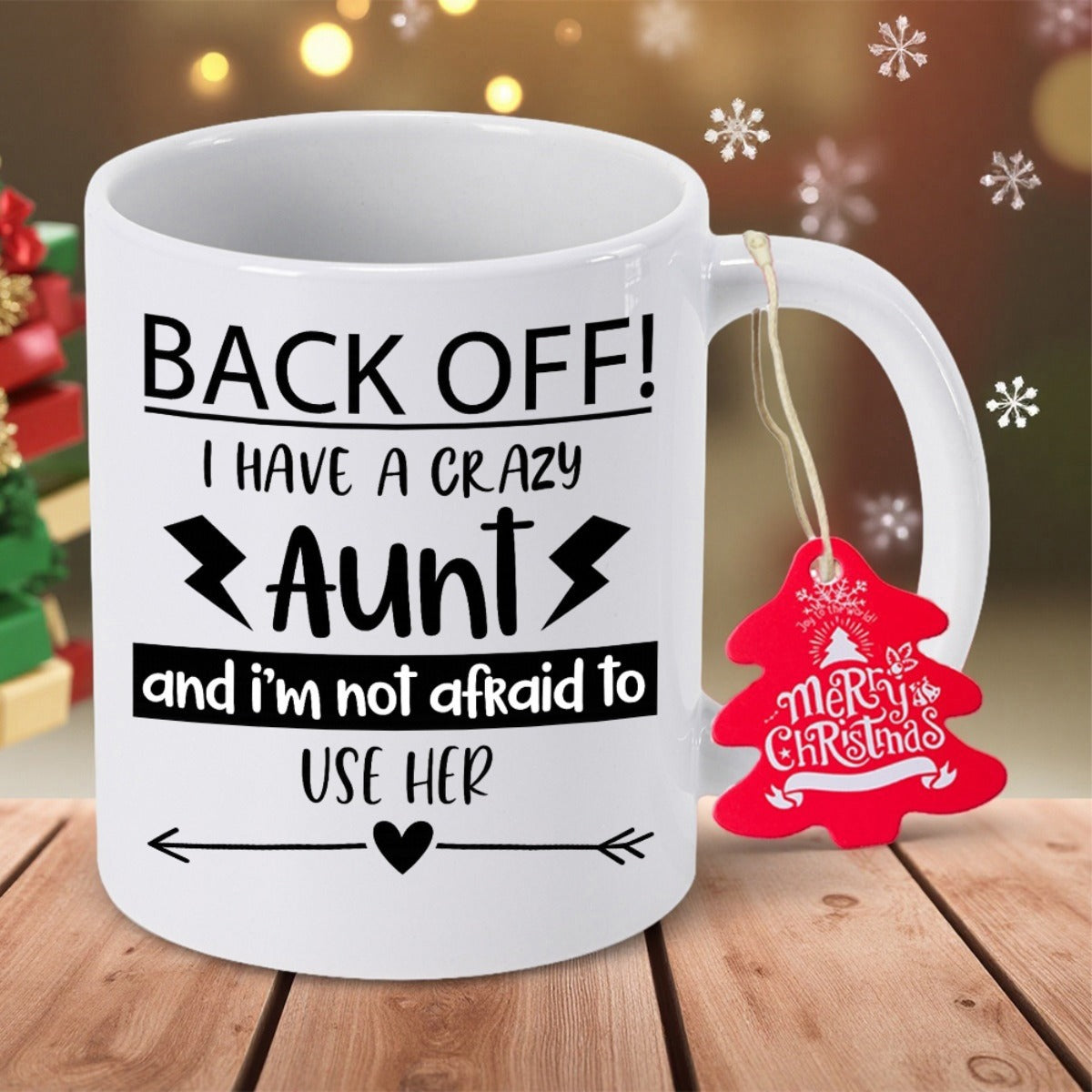 Tailorly White Ceramic 11 oz Mug - Back Off I Have A Crazy Aunt And I Am Not Afraid To Use Her Bold Minimalist Typography Design Featuring Decorative Arrows Hearts