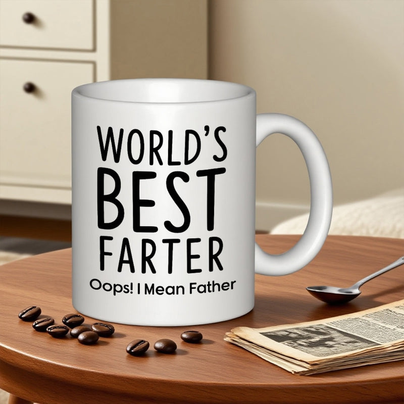Tailorly White Ceramic 11 oz Mug - Worlds Best Farter Oops I Mean Father Clean White Surface Featuring Bold Black Minimalist Humorous Hand Lettered Text Mug
