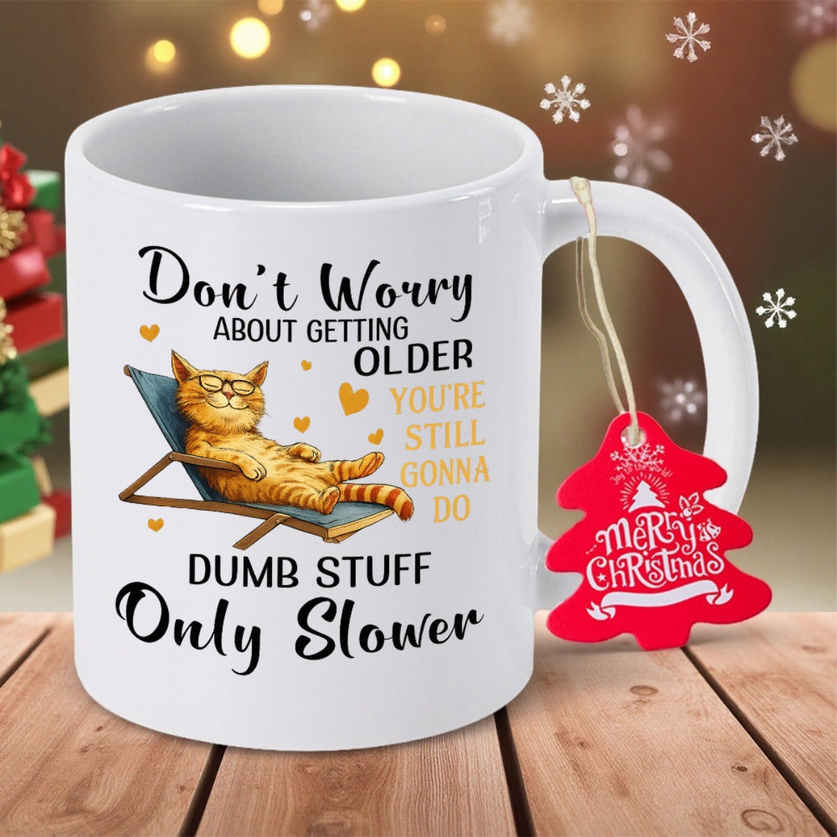 Tailorly White Ceramic 11 oz Mug - Don't Worry About Getting Older You're Still Gonna Do Dumb Stuff Only Slower Relaxed Ginger Cat Lounging Peacefully On A Blue
