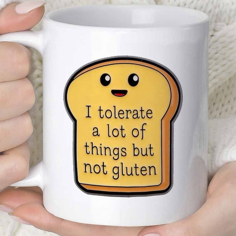 Tailorly White Ceramic 11 oz Mug - I Tolerate A Lot Of Things But Not Gluten Smiling Cartoon Bread Slice With Warm Golden Crust And Happy Face Toast
