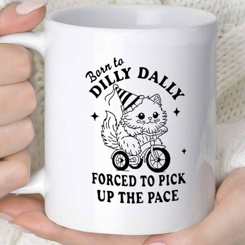 Tailorly White Ceramic 11 oz Mug - Born To Dilly Dally Forced To Pick Up The Pace Adorable Fluffy Kitten Riding A Vintage Tricycle Wearing A Party Hat Cat