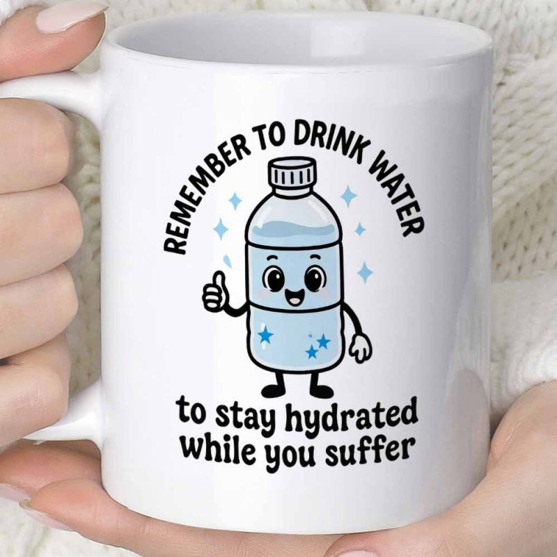 Tailorly White Ceramic 11 oz Mug - Remember To Drink Water To Stay Hydrated While You Suffer Adorable Smiling Cartoon Water Bottle Giving Thumbs Up Surrounded By