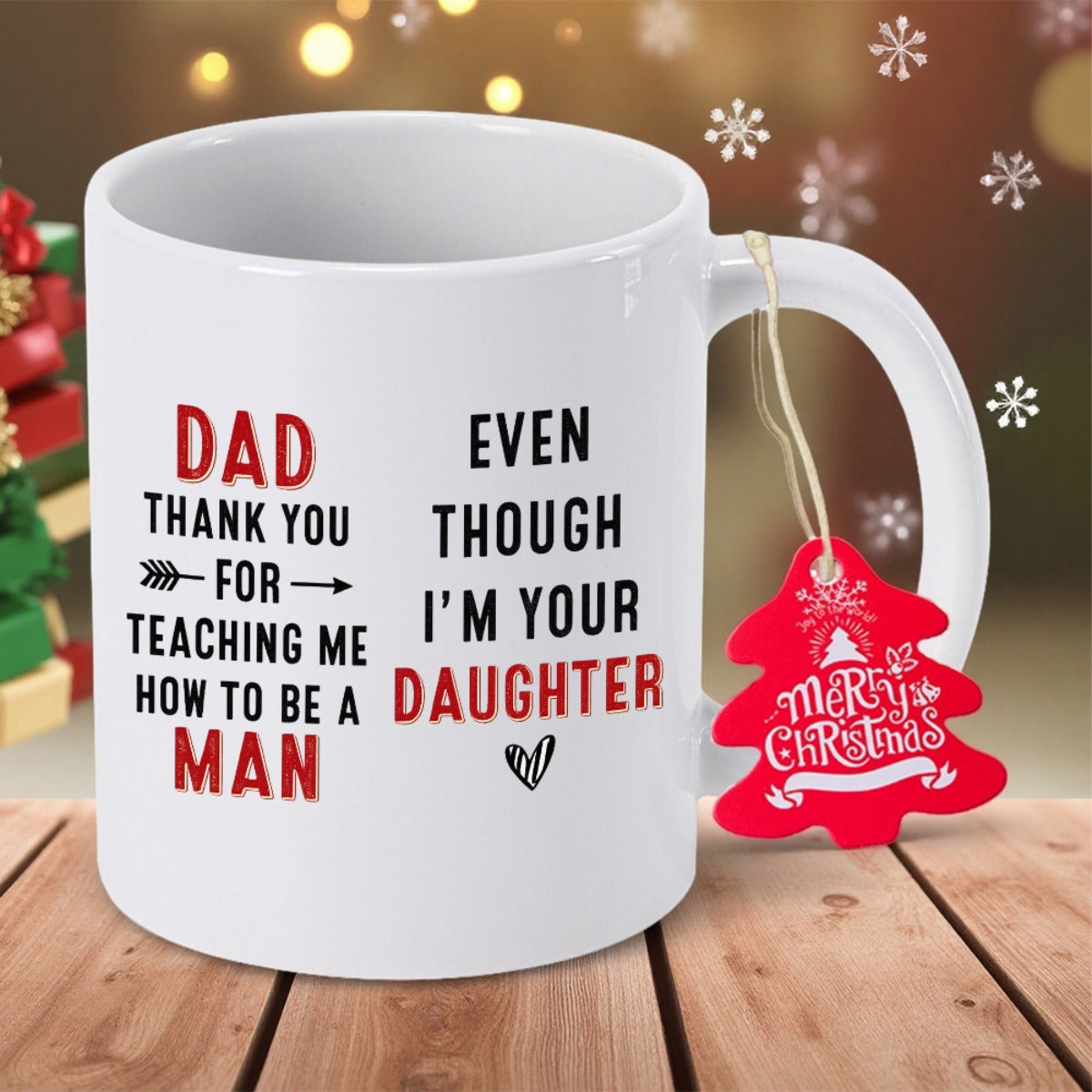 Tailorly White Ceramic 11 oz Mug - Dad Thank You For Teaching Me How To Be A Man Even Though Im Your Daughter Minimalist White Ceramic Piece Featuring Heart And