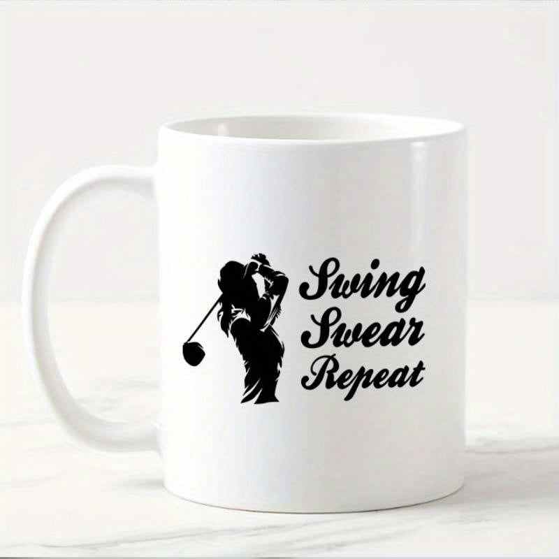 Tailorly White Ceramic 11 oz Mug - Swing Swear Repeat Minimalist Black Silhouette Capturing A Powerful Athletic Golfing Action Swing Golfer
