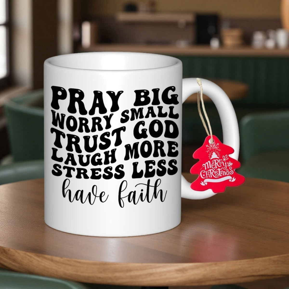 Tailorly White Ceramic 11 oz Mug - Pray Big Worry Small Trust God Laugh More Stress Less Have Faith White Ceramic Drinking Vessel With Black Retro Typographic