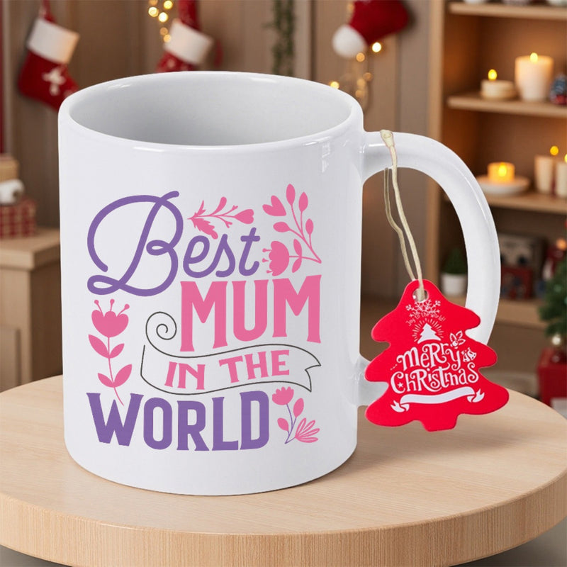 Tailorly White Ceramic 11 oz Mug - Best Mum In The World Elegant White Ceramic Featuring Blooming Floral Patterns And Stylish Script Text Mug