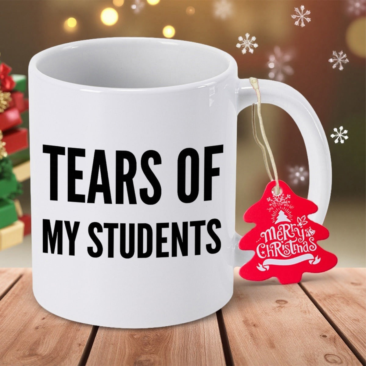 Tailorly White Ceramic 11 oz Mug - Tears Of My Students Minimalist White Ceramic Vessel Displaying Bold Humor For Educators Mug