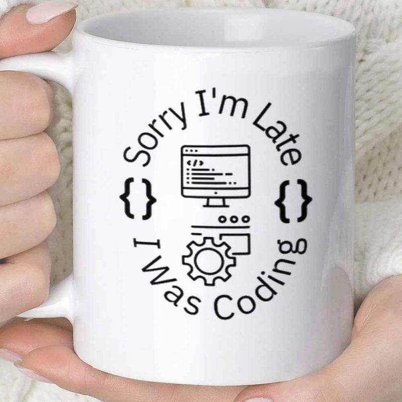 Tailorly White Ceramic 11 oz Mug - Sorry Im Late I Was Coding Minimalist Computer Screen With Code Symbols And Industrial Gear Monitor