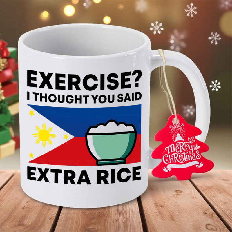 Tailorly White Ceramic 11 oz Mug - Exercise I Thought You Said Extra Rice Featuring Philippines National Flag Design Beside A Steaming Hot White Bowl