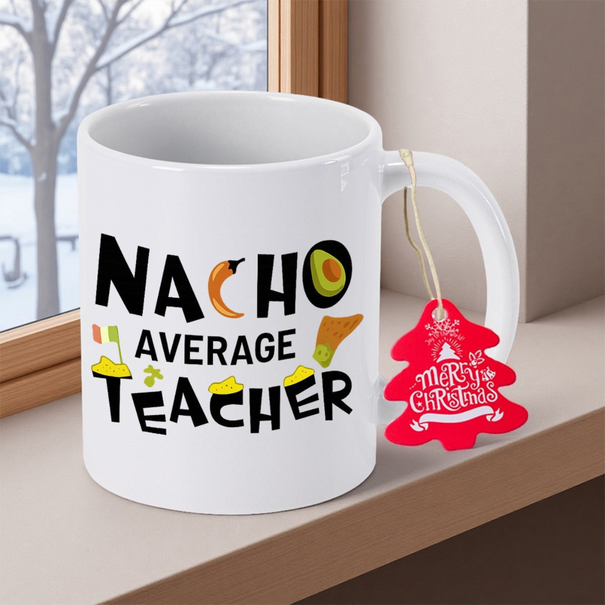 Tailorly White Ceramic 11 oz Mug - Nacho Average Teacher Vibrant Mexican Food Theme With Avocado And Pepper Teacher
