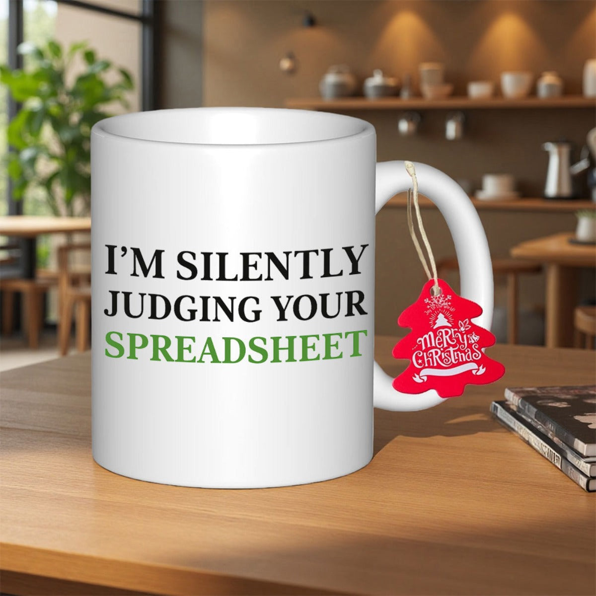 Tailorly White Ceramic 11 oz Mug - Im Silently Judging Your Spreadsheet Sleek White Ceramic Coffee Cup Placed On Textured Wooden Table Mug