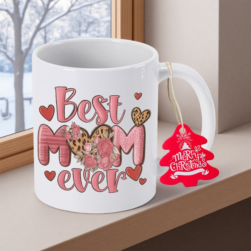 Tailorly White Ceramic 11 oz Mug - Best Mom Ever Pink Patterned Letters Surrounded By Small Red Hearts And Roses Mug