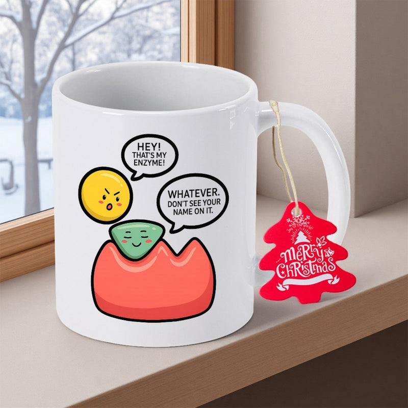 Tailorly White Ceramic 11 oz Mug - Hey That Is My Enzyme Whatever Dont See Your Name On It Vibrant Colorful Science Illustration Depicting A Funny Biological