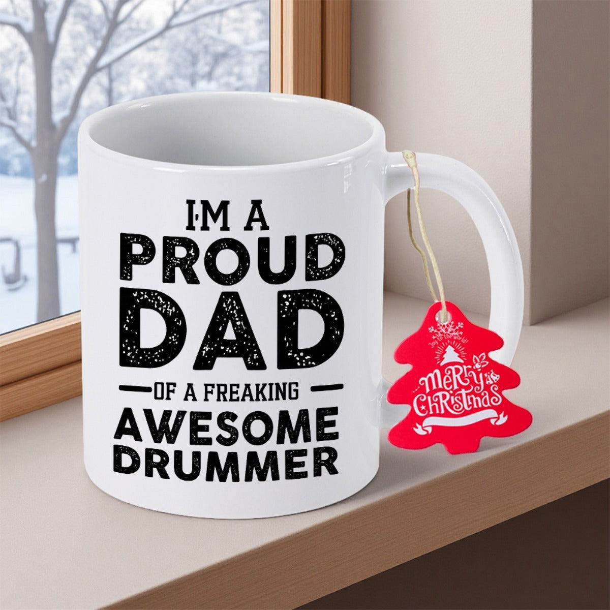 Tailorly White Ceramic 11 oz Mug - Im A Proud Dad Of A Freaking Awesome Drummer Bold Distressed Typography Centered On A Minimalist Smooth Ceramic Surface Mug