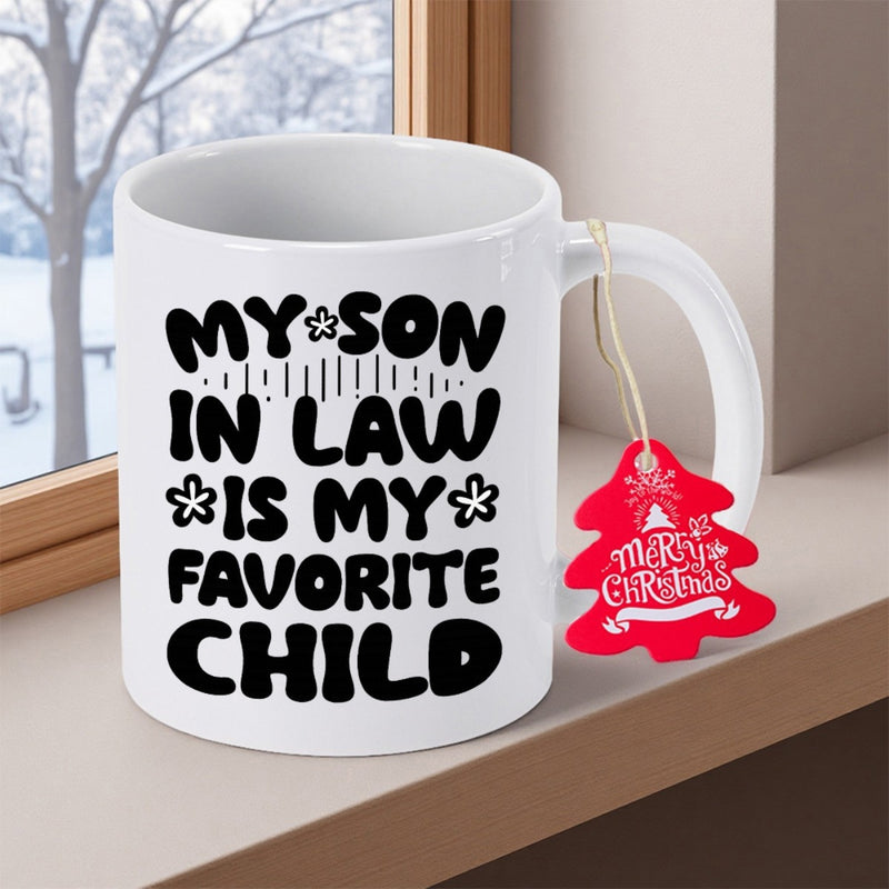 Tailorly White Ceramic 11 oz Mug - My Son In Law Is My Favorite Child Minimalist Modern Design Featuring Stylized Bold Typography And Small Stars Mug